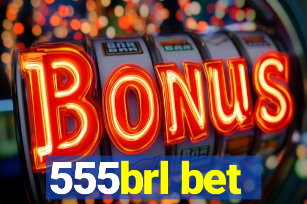 555brl bet